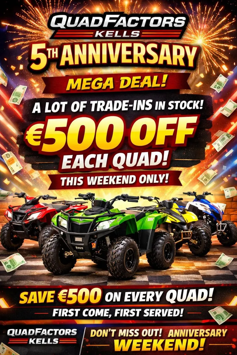 €500 OFF ALL NEW QUADS AT QUADFACTORS