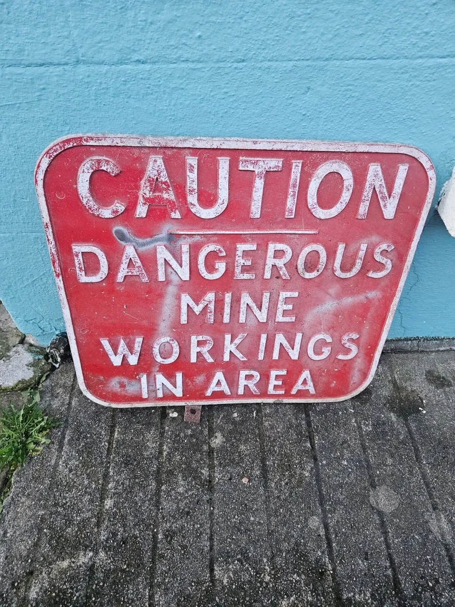Road Sign Dangerous Mine Workings in Area - Image 2