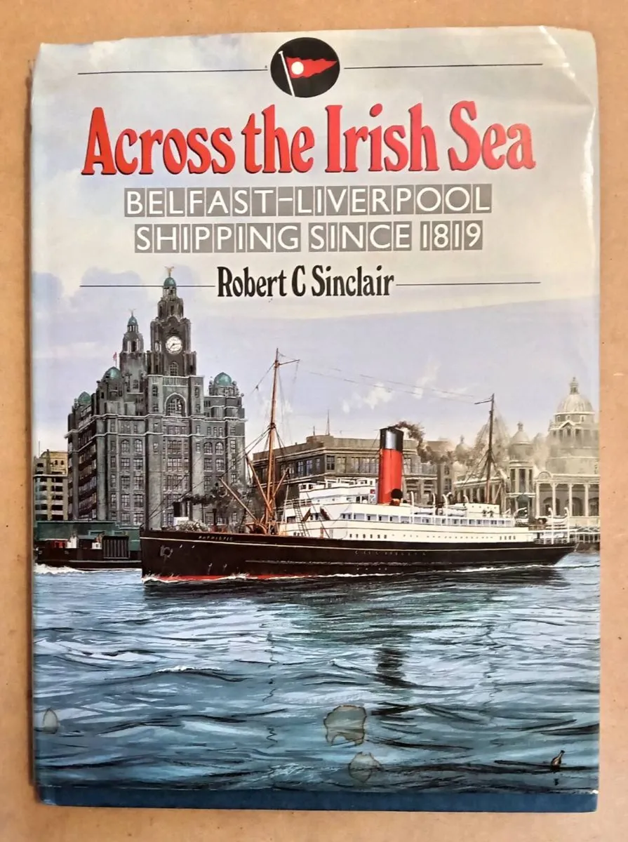 Belfast Liverpool Shipping History Book - Image 1