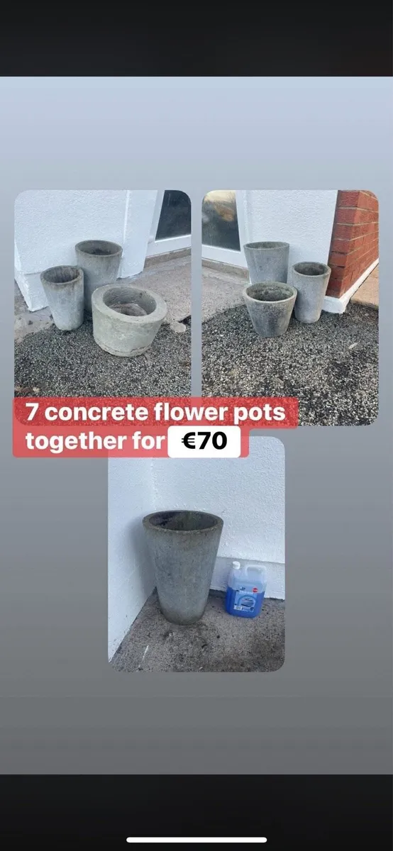 7 garden concrete pots €70