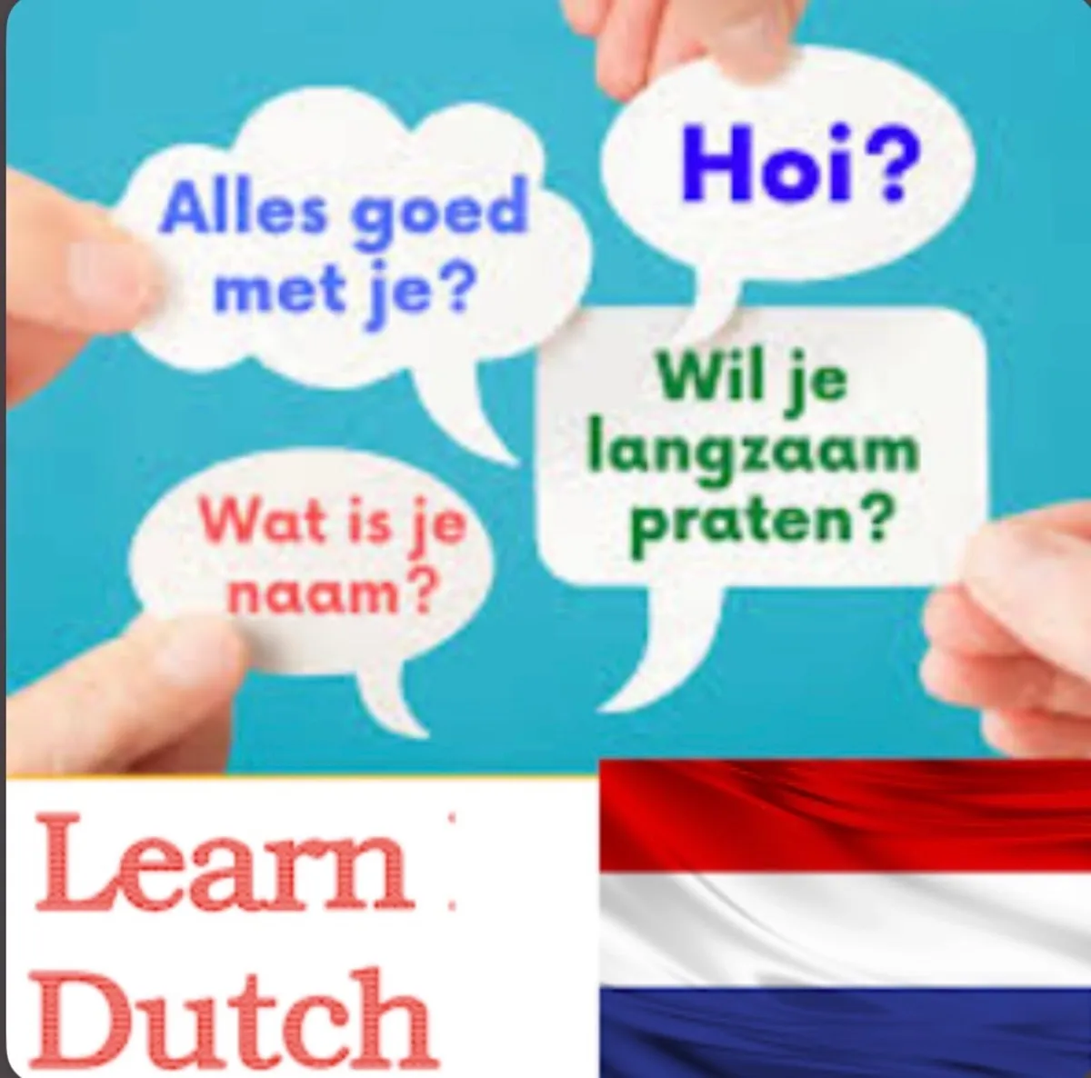 Learn how to speak Dutch (Nederland)