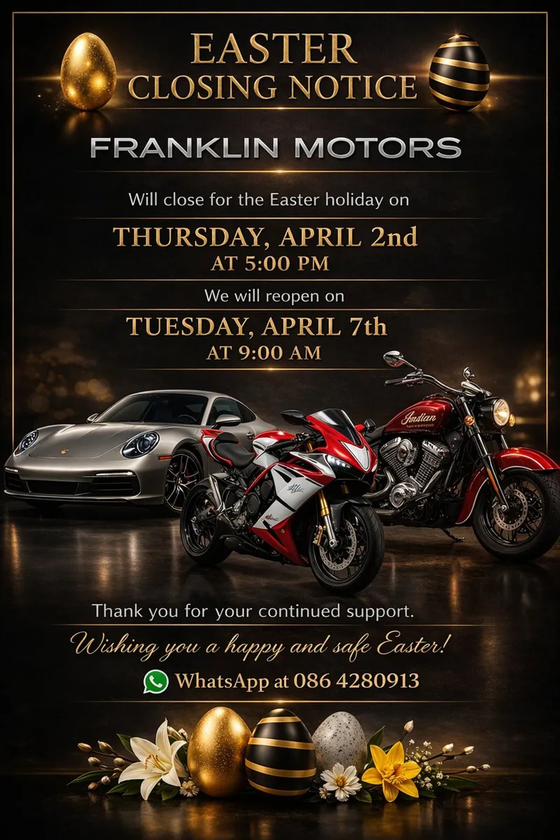 Franklin Motors will be closed this Easter weekend