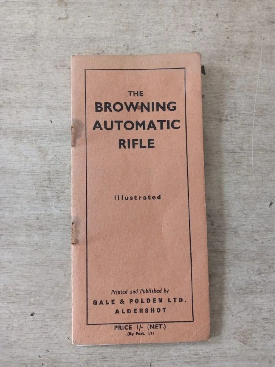 THE BROWNING AUTOMATIC RIFLE BOOK - Image 1