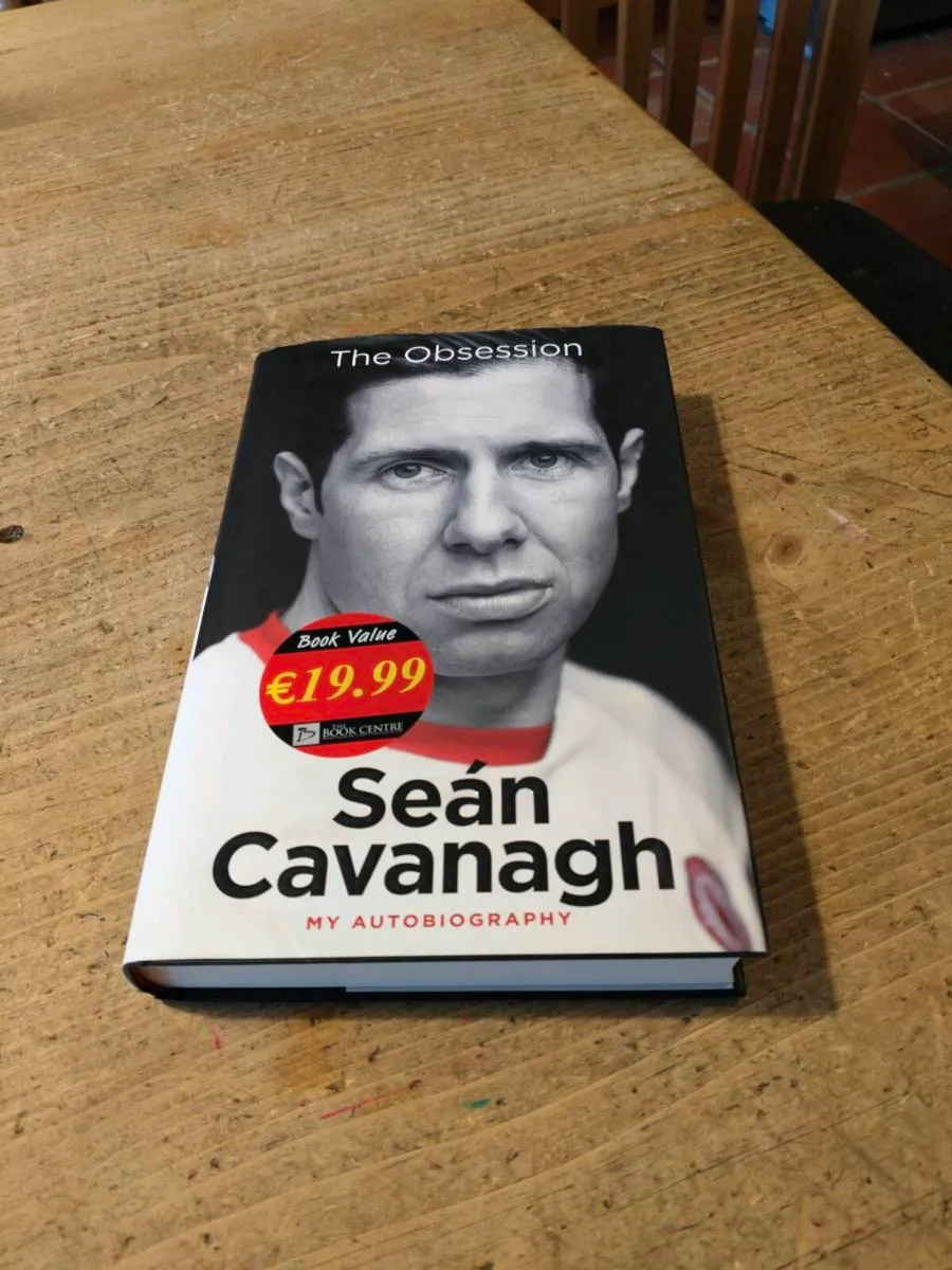 Sean Cavanagh, my Autobiography. The Obsession. Li - Image 1