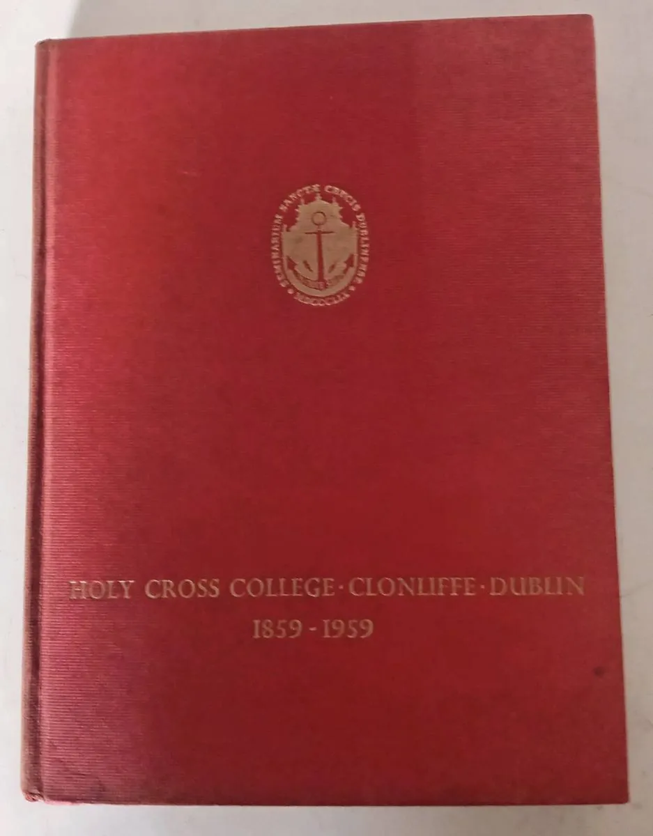 Holy Cross College Dublin Centenary Book 1959