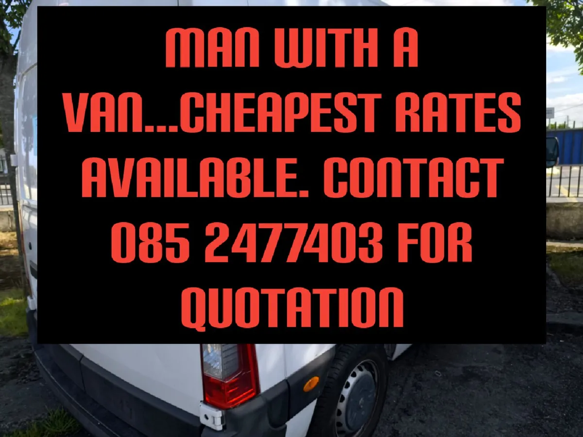 Man with a van 0852477403