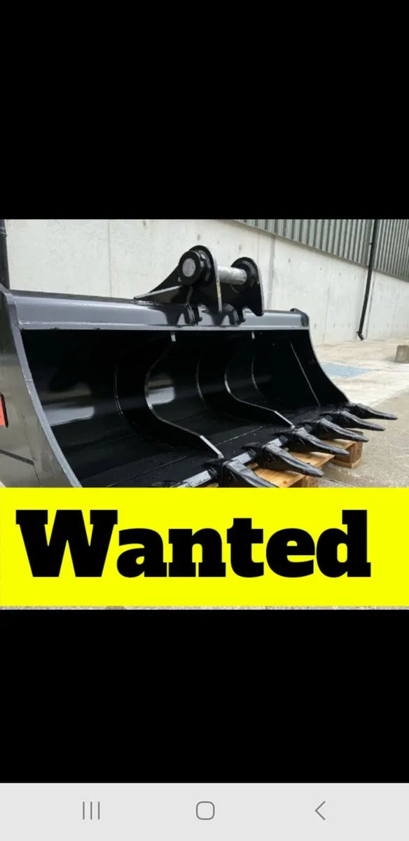 Wanted ditching bucket - Image 1