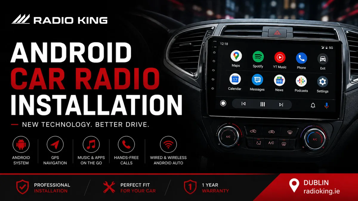 Android Car Radio Installation Dublin