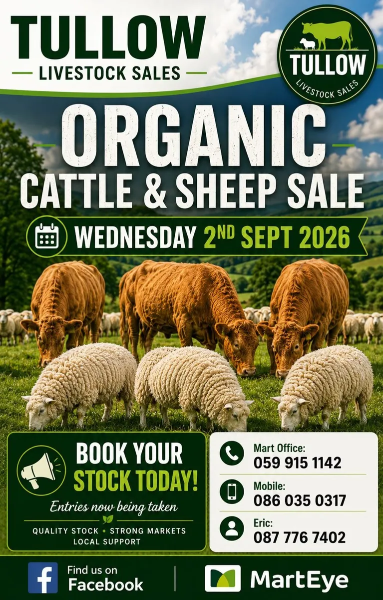 Organic Sale - Wed 2nd Sept  26 Tullow Mart