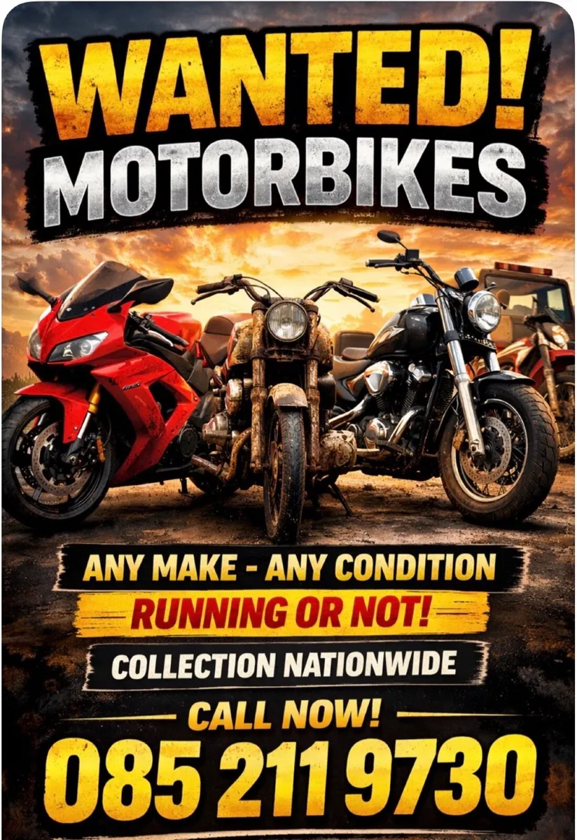 Motorbikes W&NTED 🌟🌟🌟 - Image 1