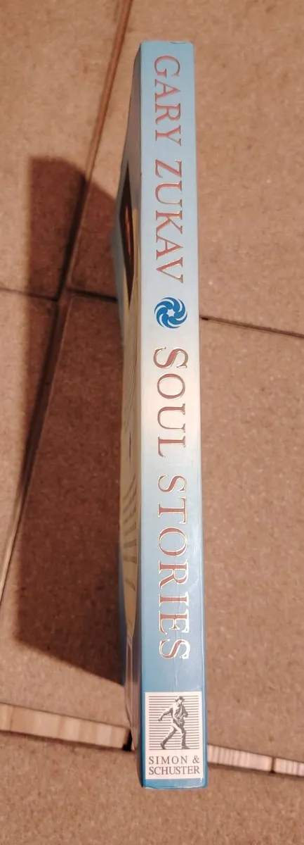 Soul Stories - Gary Zukav (2000 UK First Edition) - Image 2