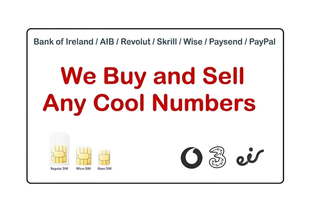 WE BUY YOUR VIP & MEMORABLE IRISH PHONE NUMBERS