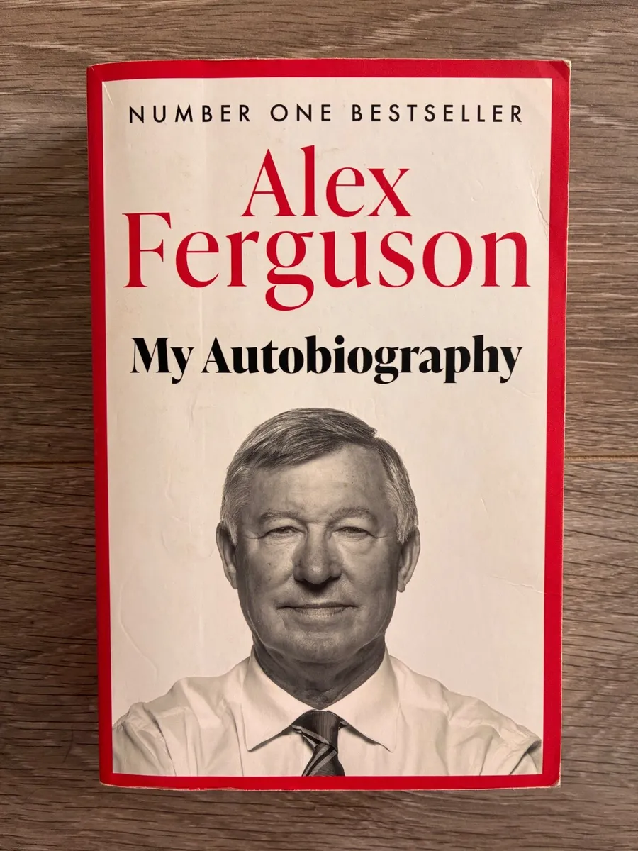 Alex Ferguson – My Autobiography  🔴 Alex Ferguson - Image 1