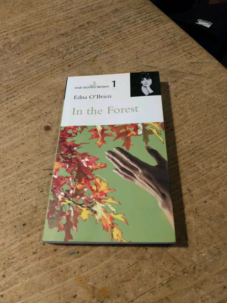 Edna O Brien, in the Forest. Paperback book.
Part - Image 1