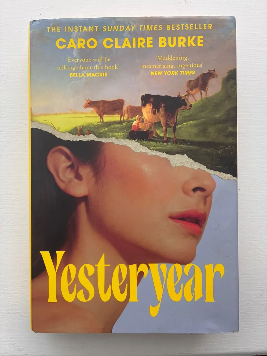 Yesteryear by Caro Claire Burke (Hardback)