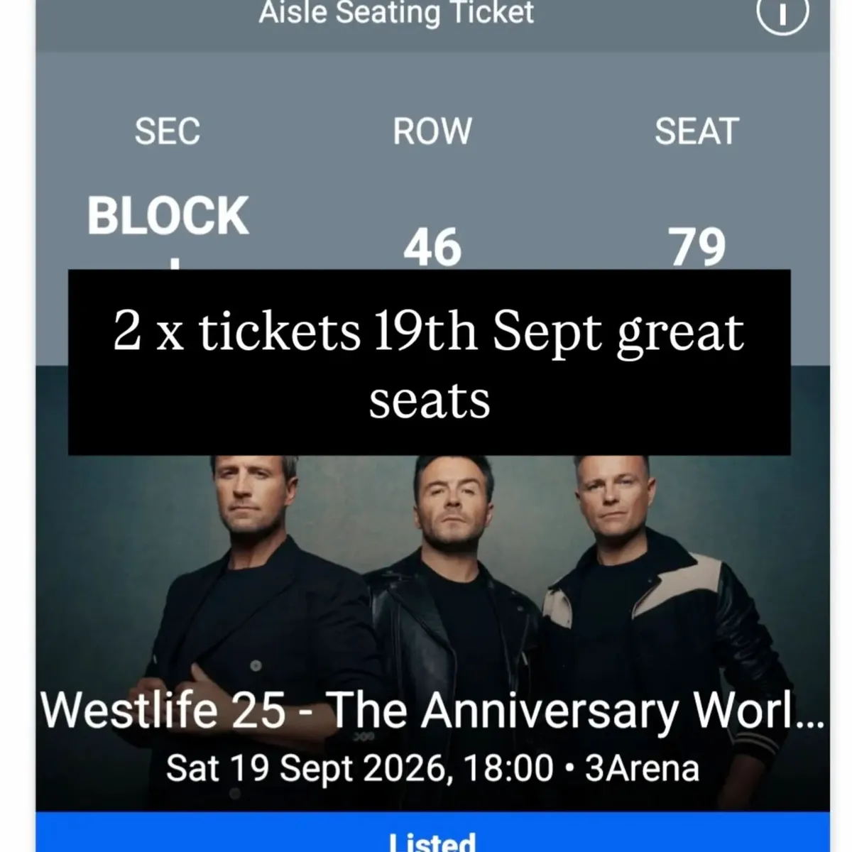 Westlife tickets sat 19th x 2 aisle seats
