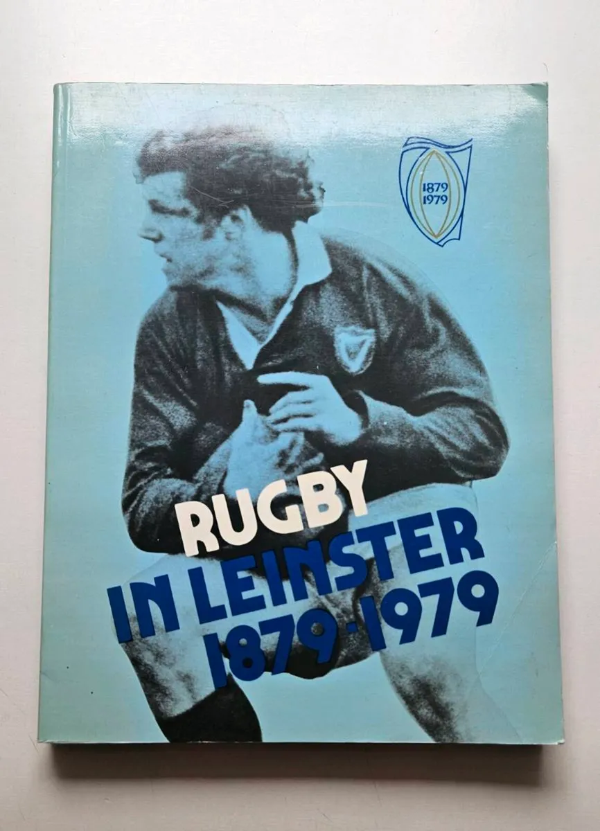 Leinster Rugby History Book - Irish Rugby Book - Image 1