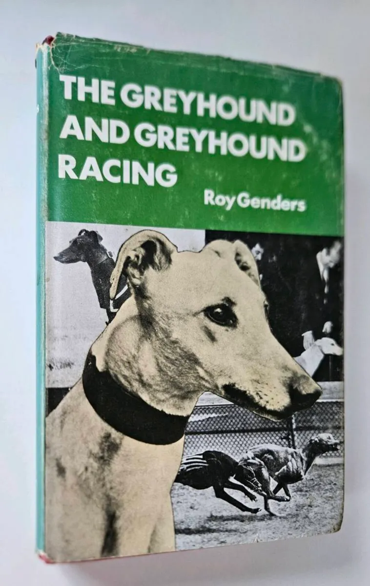 The Greyhound and Greyhound Racing -Greyhound Book - Image 1