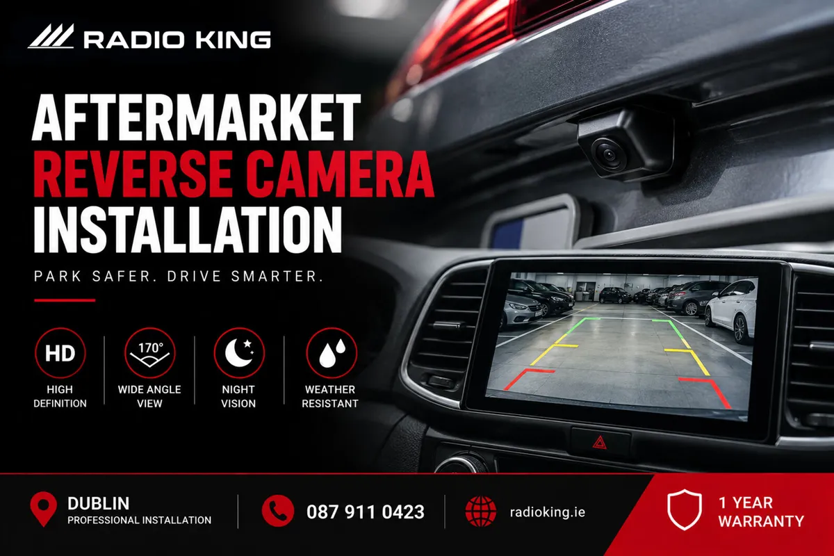 Aftermarket Reverse Camera Installation Dublin