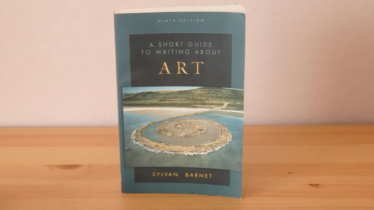 A Short Guide To Writing About Art - 9th Edition