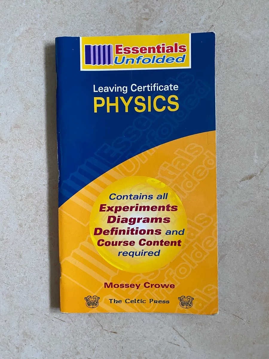 Leaving Cert - Physics - Essentials Unfolded - Image 1
