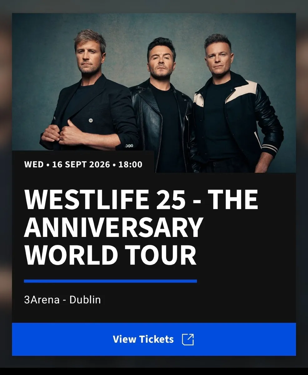 2x Westlife Standing Tickets Dublin 16th Sept