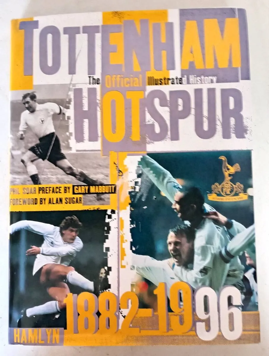 Tottenham Hotspur Illustrated History Book - Image 1