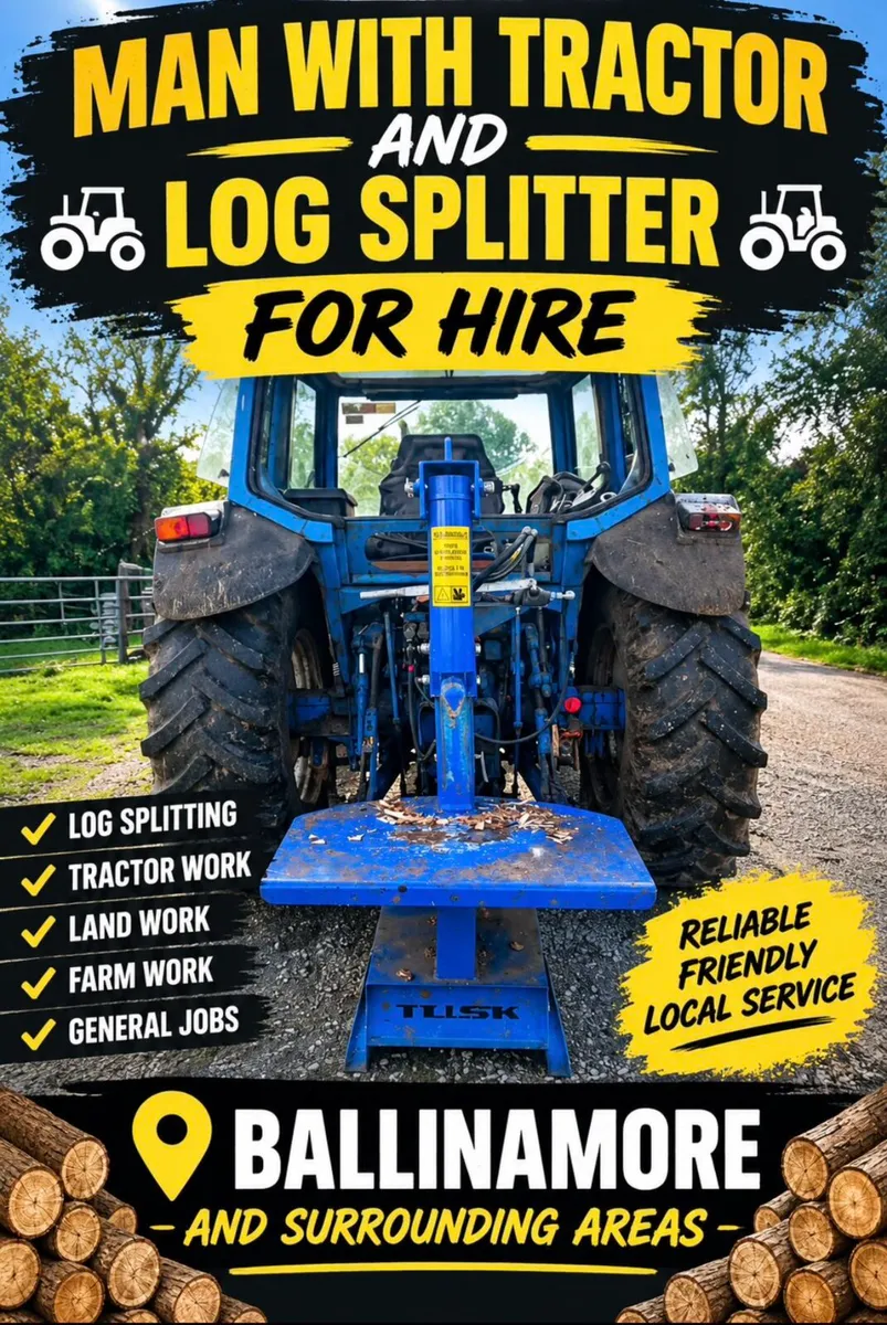 General farm work and log splitting hire - Image 1