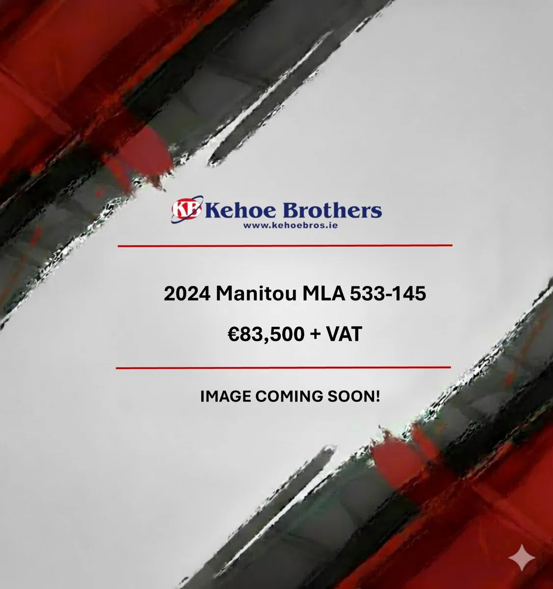 2024 Manitou MLA 533-145+ - €83,000 + VAT