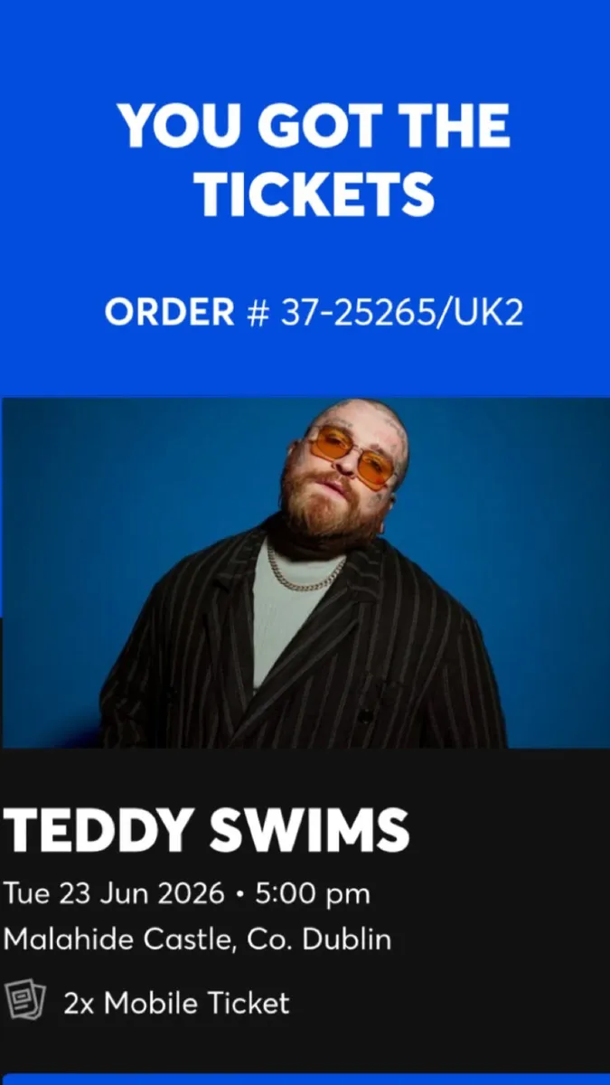 2x TEDDY SWIMS TICKETS - Image 1