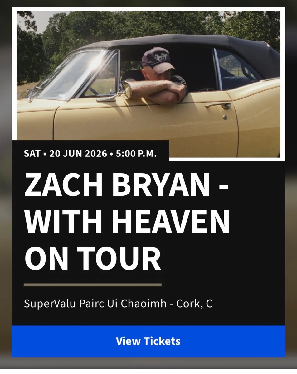 Zach Bryan Cork - 2 tickets for sat 20th June