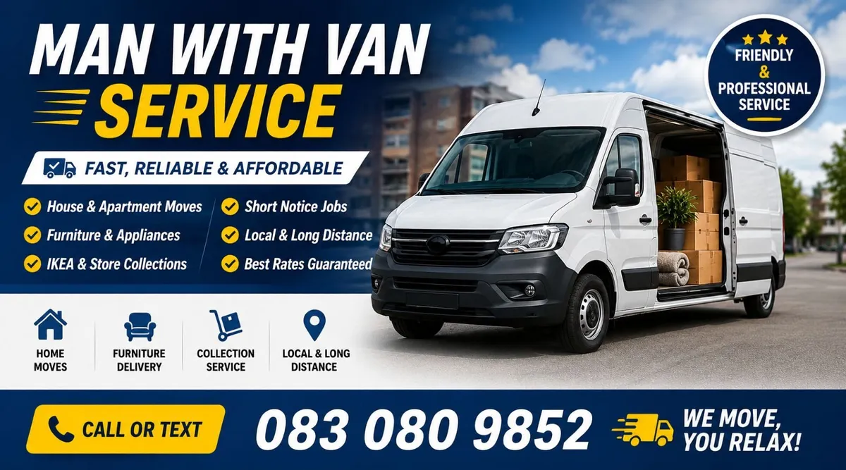 🚐Man with a Van–Cork | Fast,Reliable & Affordable