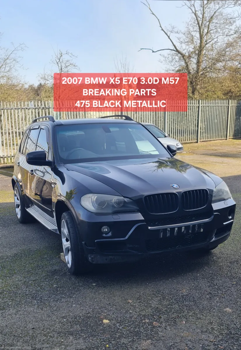 2008 BMW E70 X5 3.0D M57 BREAKING PARTS - Image 1