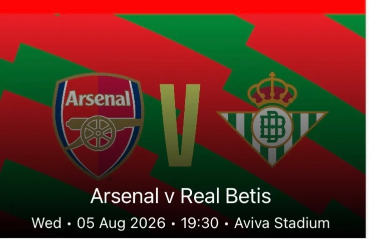 Arsenal v real Betis tickets august aviva stadium - Image 2
