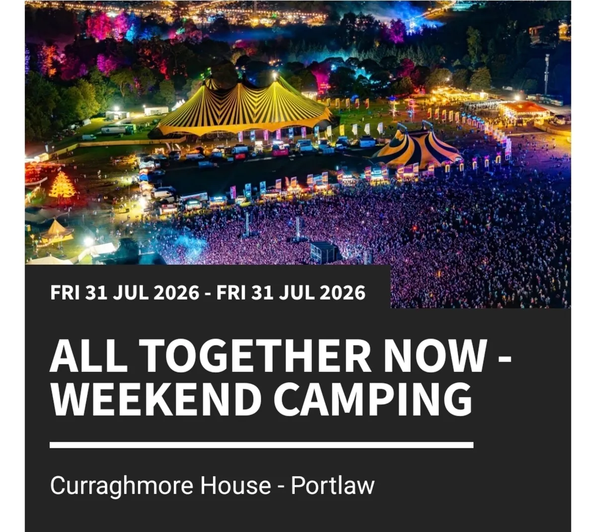 2 tickets for Altogether Now Festival - Image 1