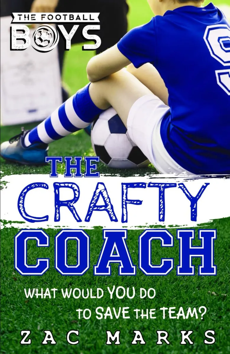 The Crafty Coach (Book 1 of The Football Boys seri