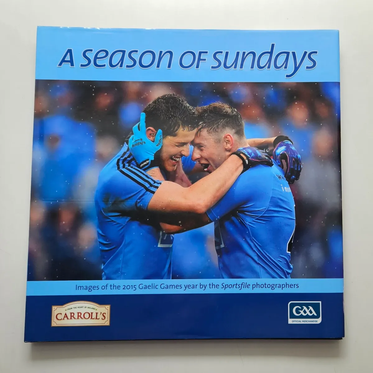 A Season of Sundays 2015 - GAA Book