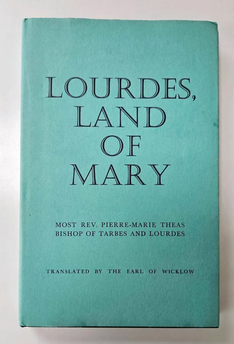 Lourdes Land of Mary - Religious History Book - Image 1