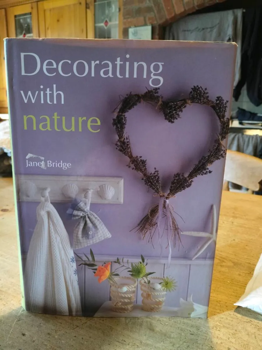 Decorating with Nature Janet Bridge
Hardback book - Image 1