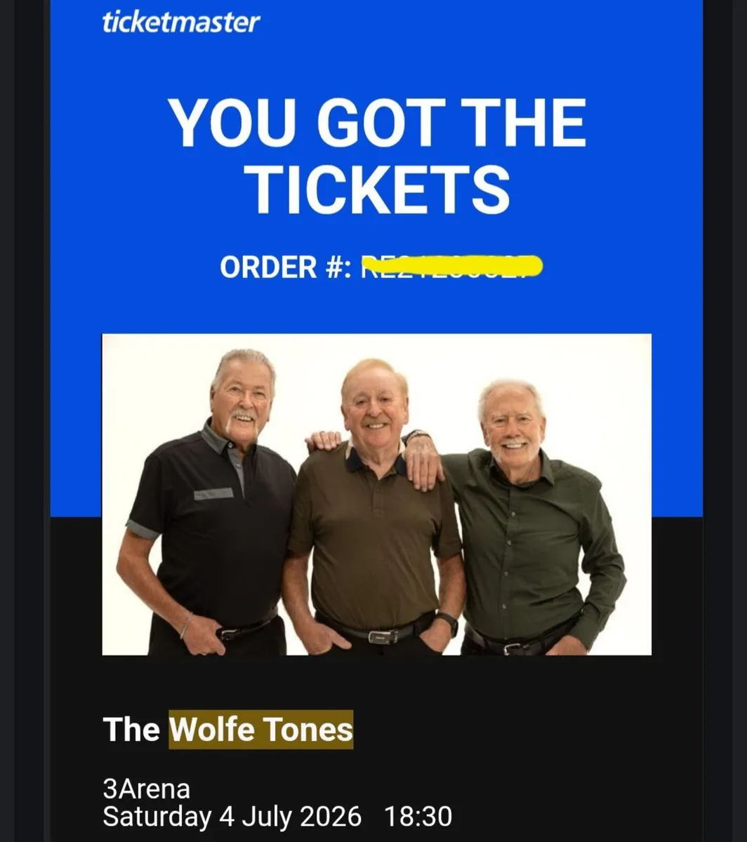 The Wolfe Tones - 2 x Standing tickets  - 4/7/26 - Image 2