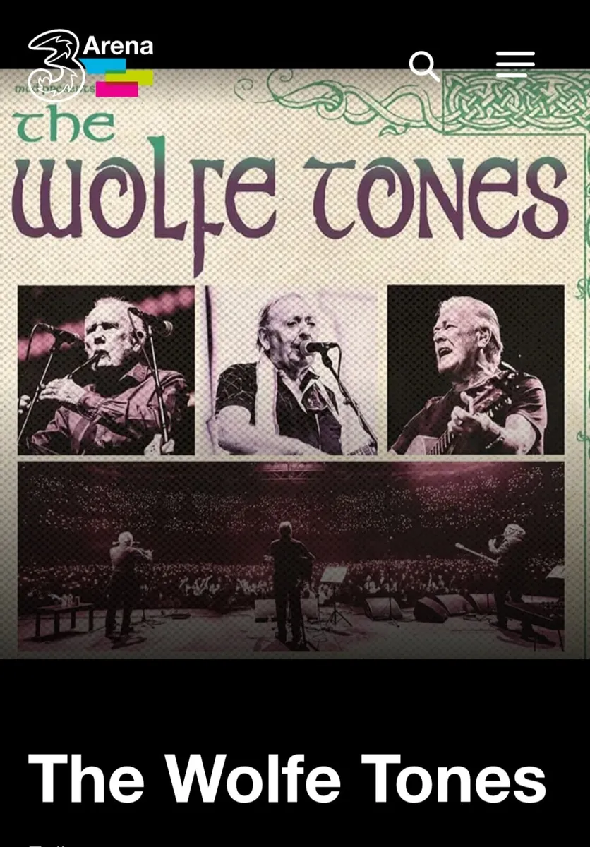 3 x Wolfe Tones tickets for 3rd July in 3Arena