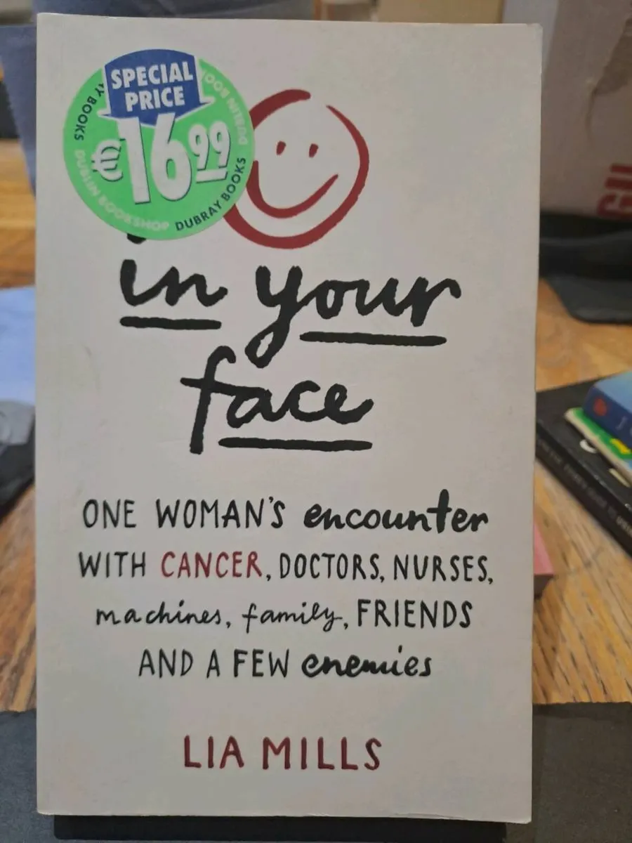 Lia Mills – In Your Face: - Image 1