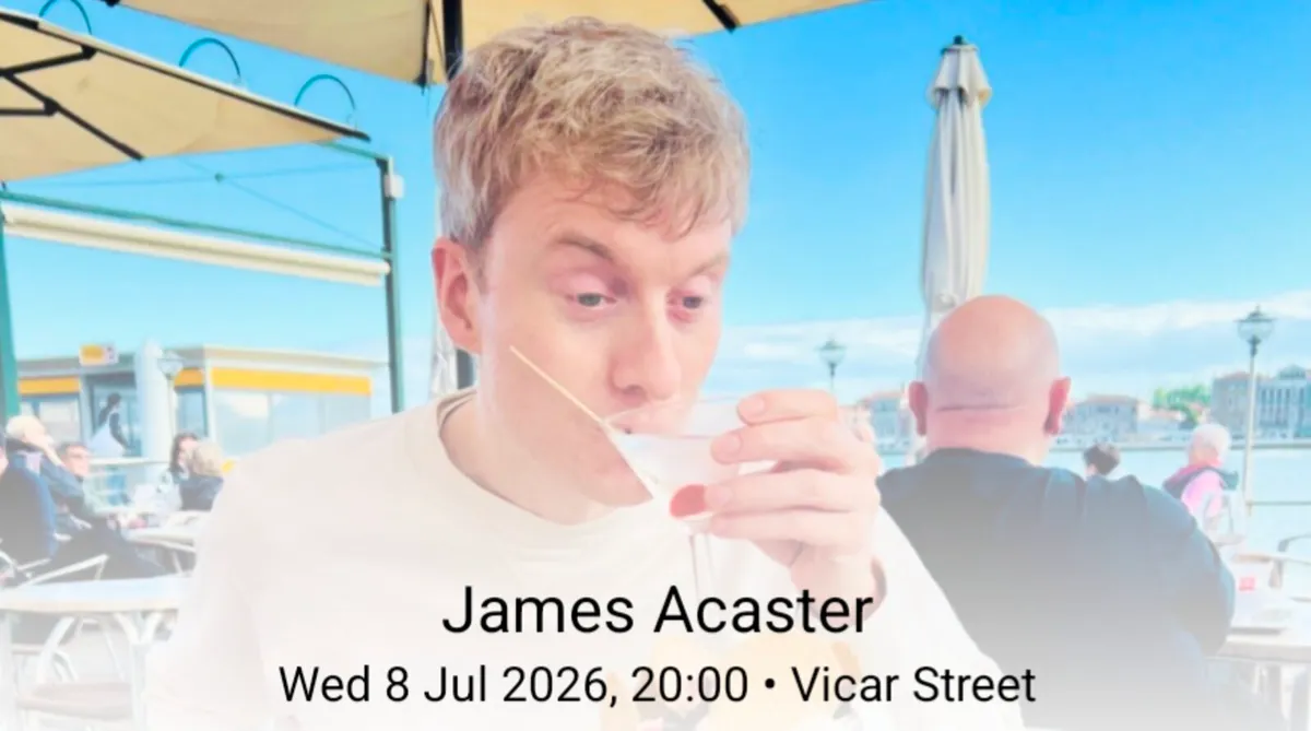 Two James Acaster Tickets