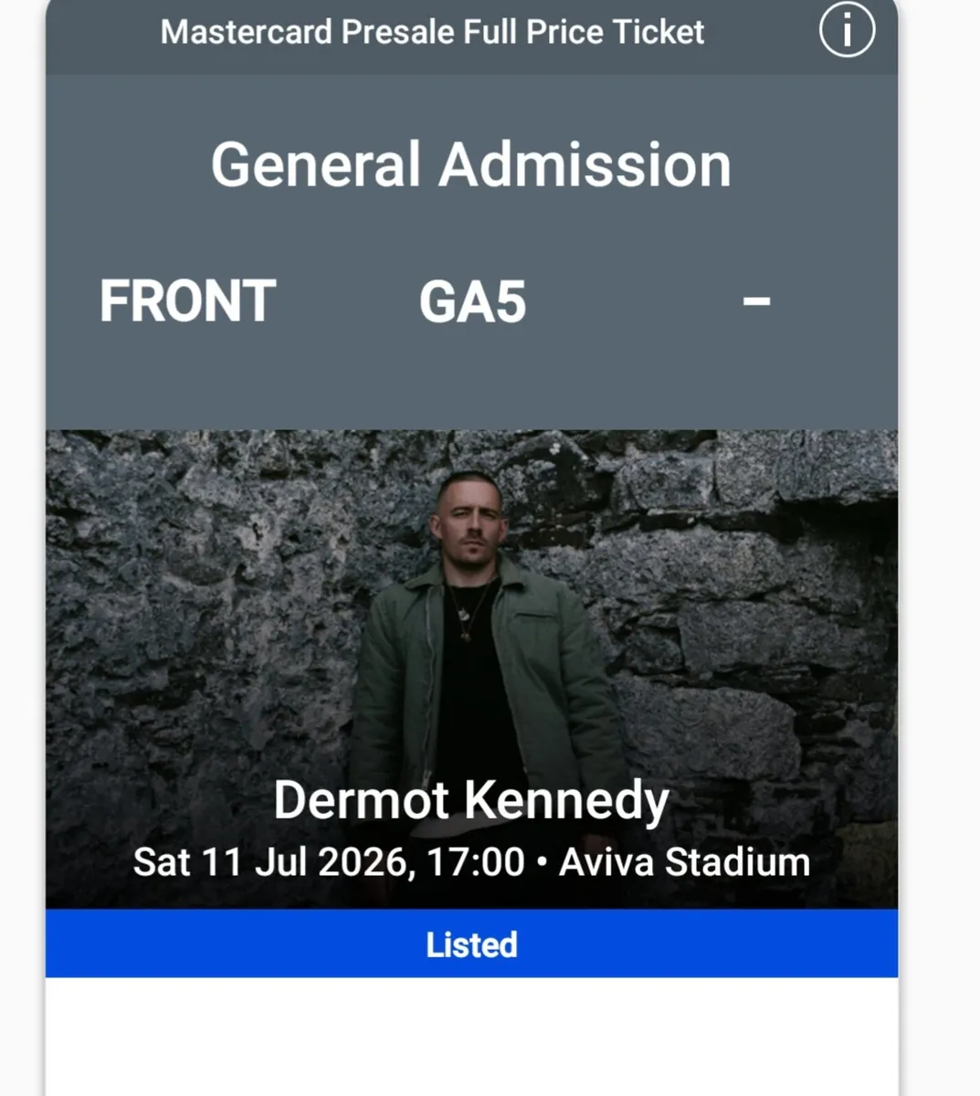 2 tickets For Dermot Kennedy