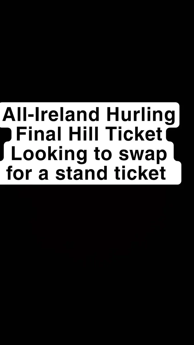 All Ireland hurling final ticket (swaps only)