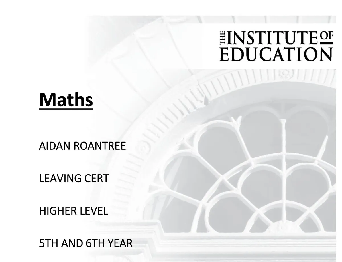 HL maths intsitute of education notes