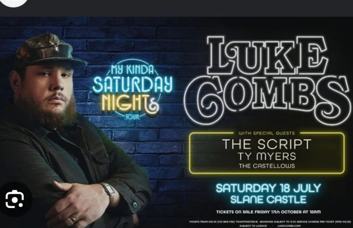Concert tickets Luke Combs Saturday 18th july