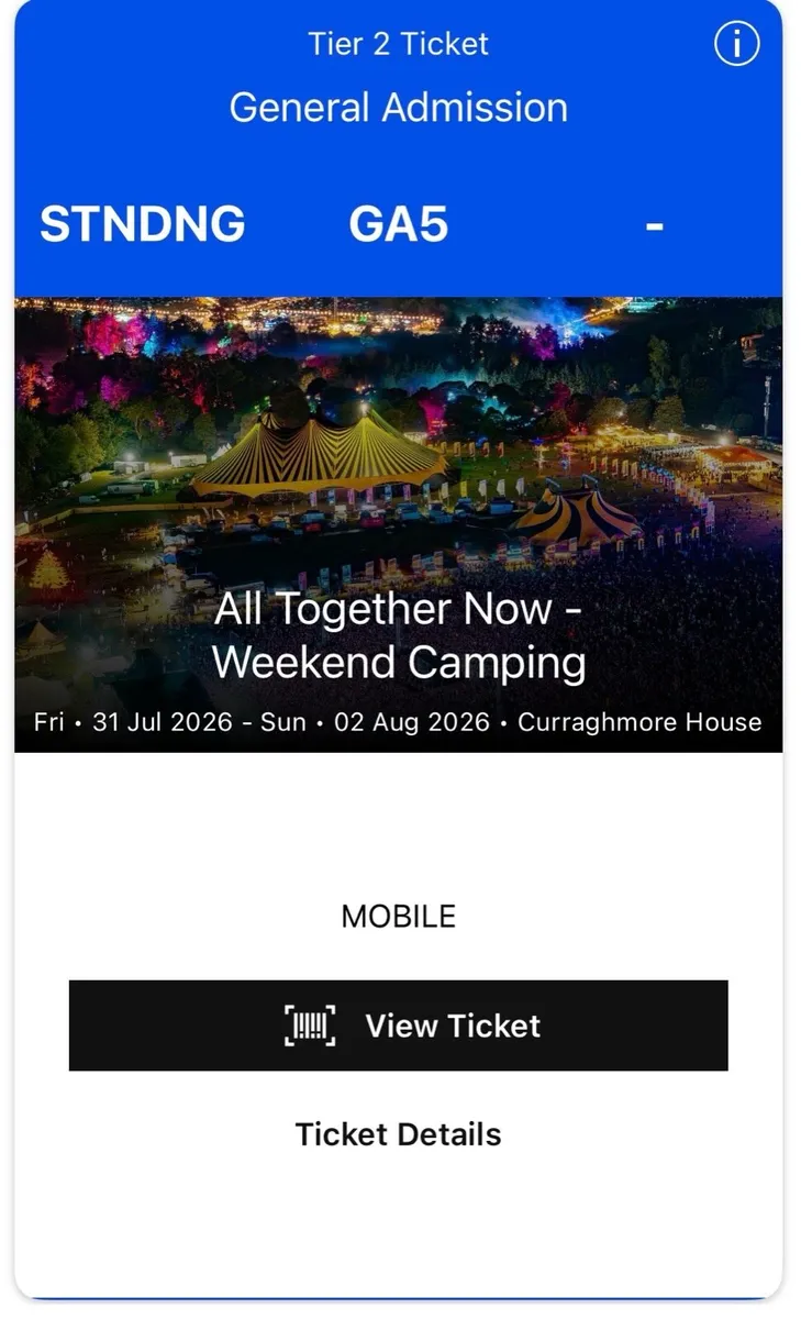 All Together Now Tickets (x2)