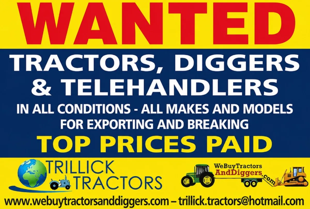 Wanted Tractors, Diggers & Telehandlers