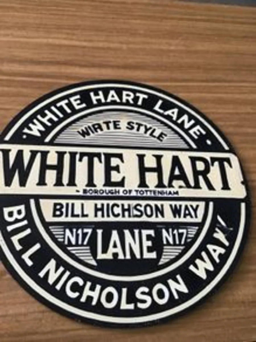 Tottenham Hotspur FC White Hart Lane sign